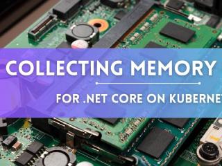Collecting memory dumps for .NET Core on Kubernetes